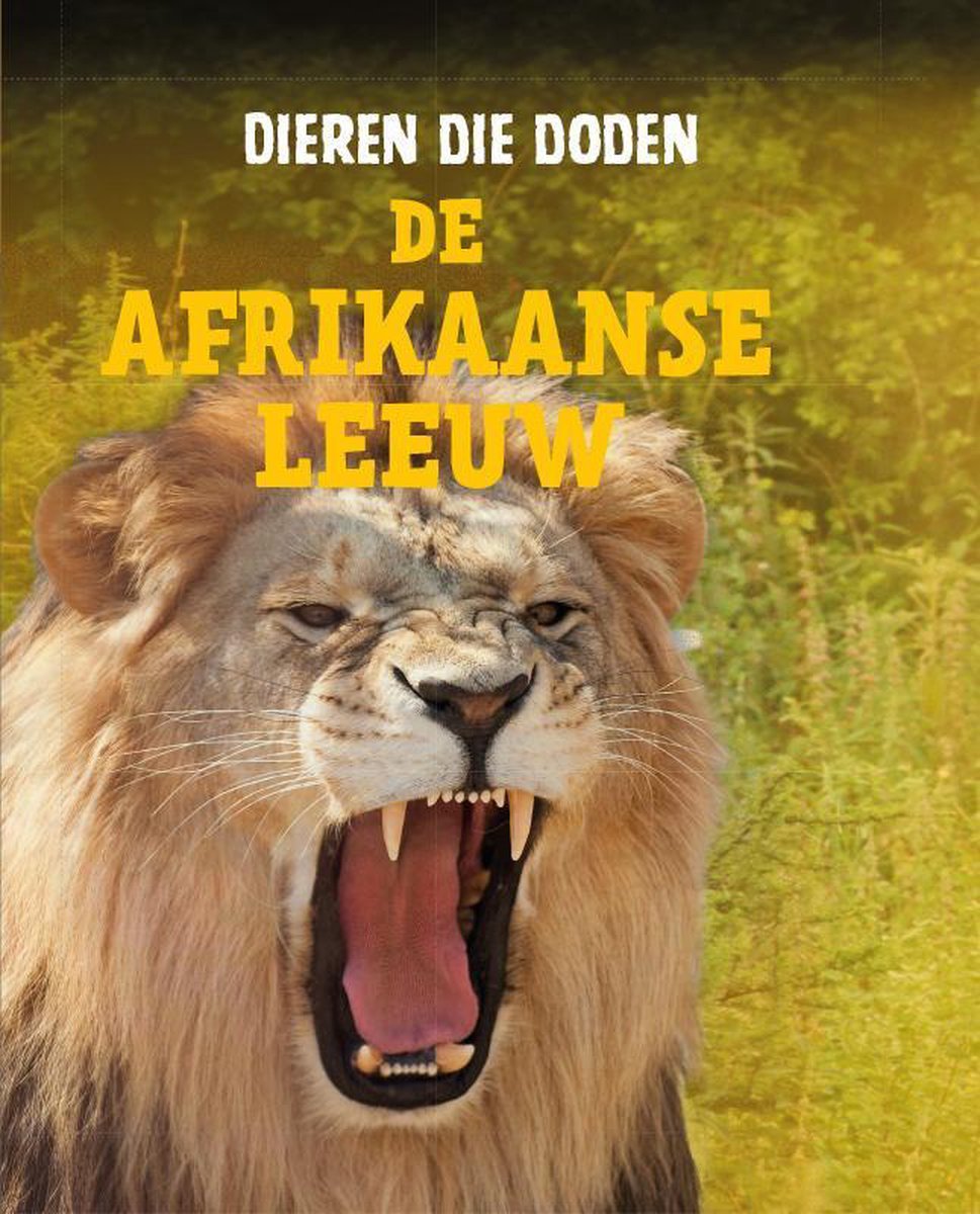 De Afrikaanse leeuw / Dieren die doden