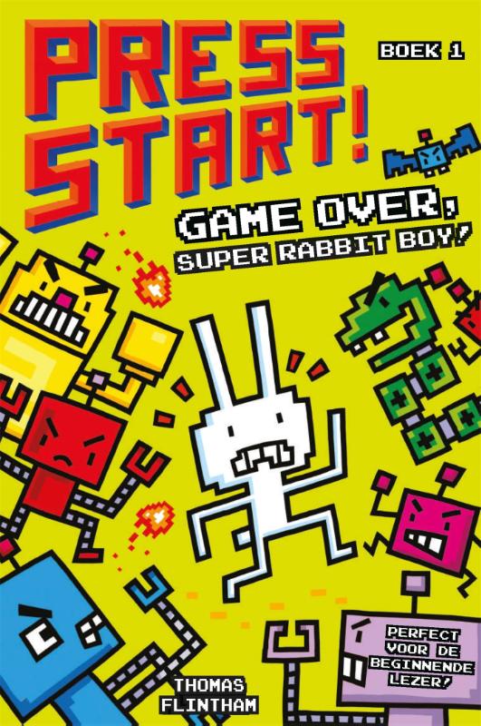 Game over, Super Rabbit Boy! / Press Start! / 1