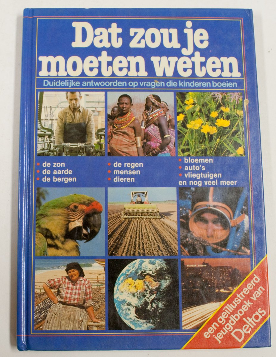 Dat zou je moeten weten