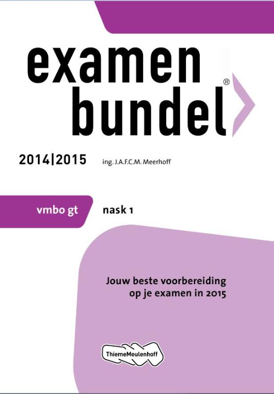 Nask 1 / Vmbo gt 2014/2015 / Examenbundel