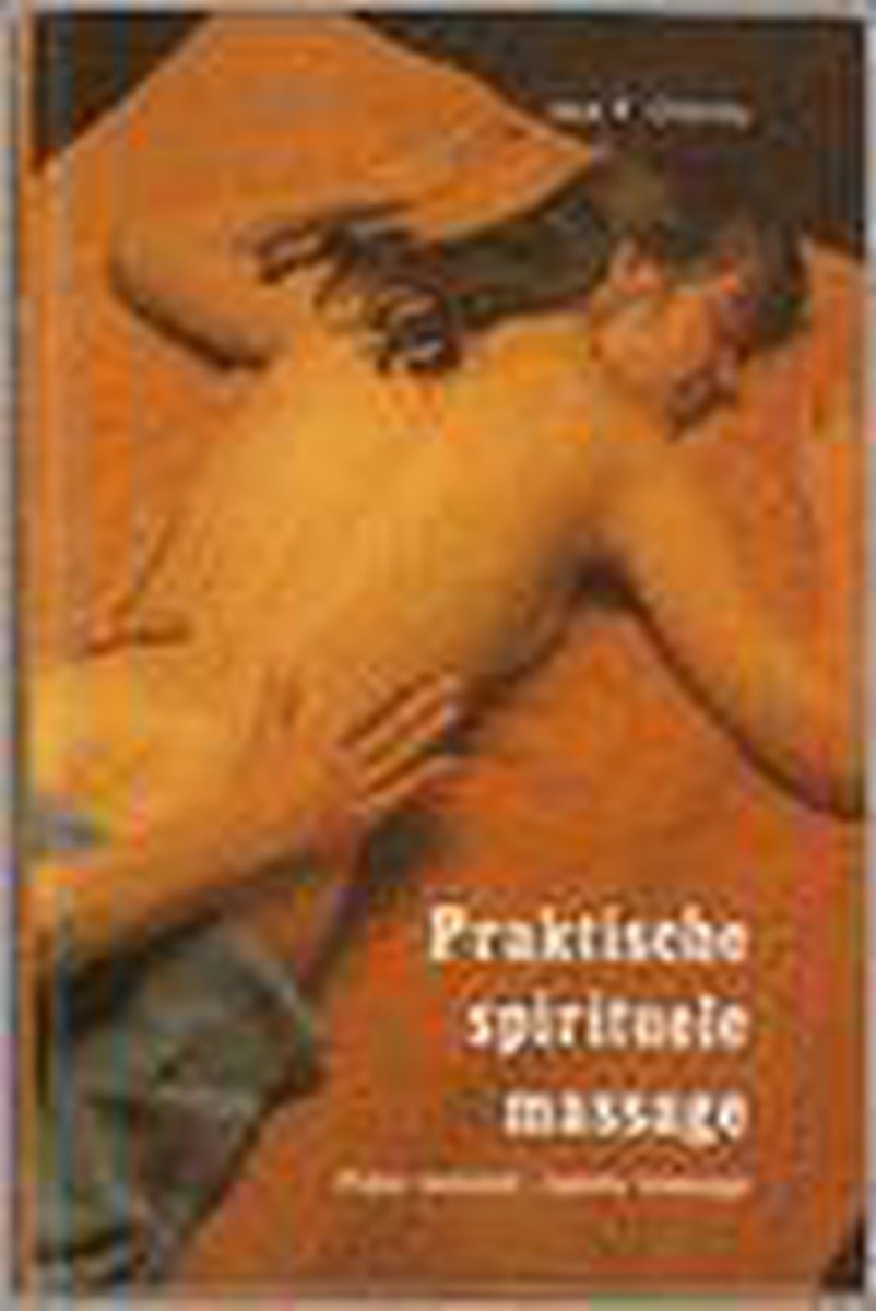 Praktische spirituele massage / New age