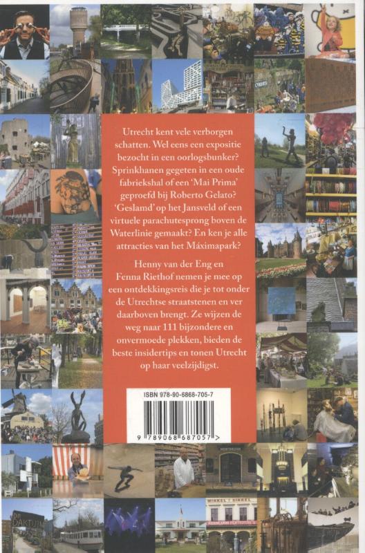 111 Plekken in Utrecht die je gezien moet hebben / 111 Plekken achterkant