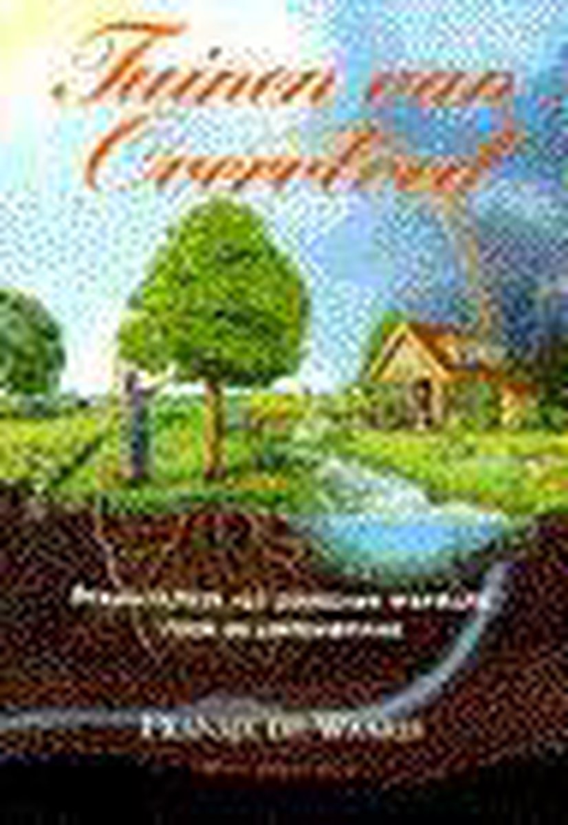 Tuinen van overvloed : permacultuur als duurzame inspiratie voor de leefomgeving