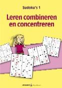 Sudoku's 1 Leren combineren en concentreren