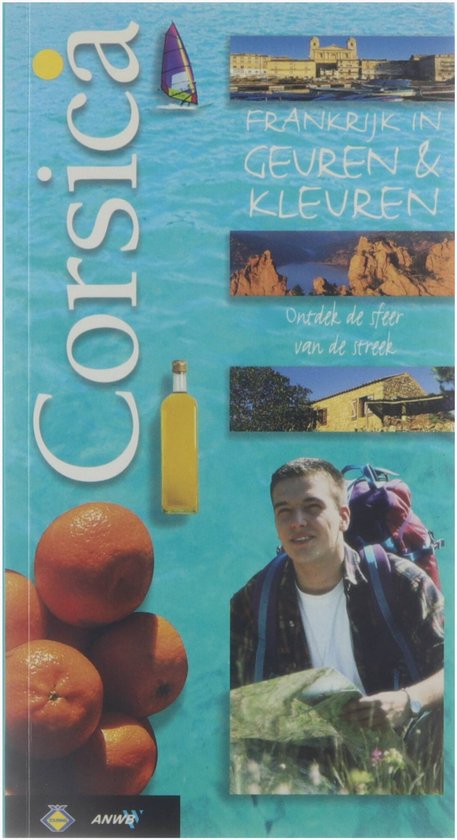 Corsica / Frankrijk in geuren & kleuren