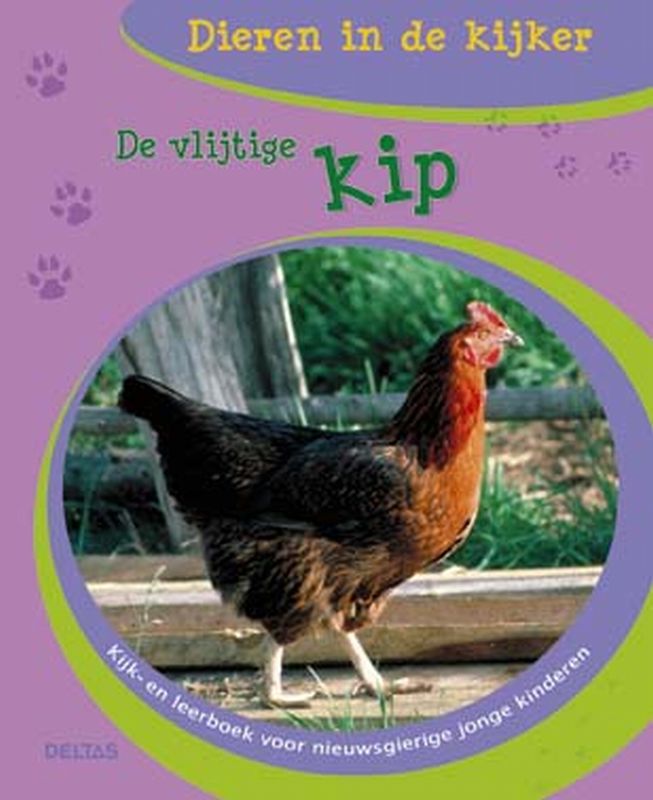 De Vlijtige Kip / Dieren in de kijker / 3