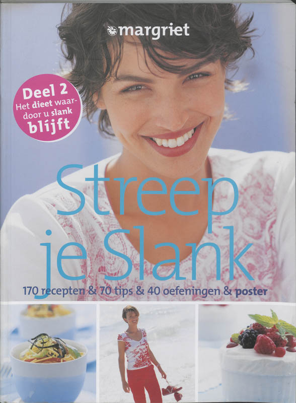 Streep je Slank / 2 / Margriet