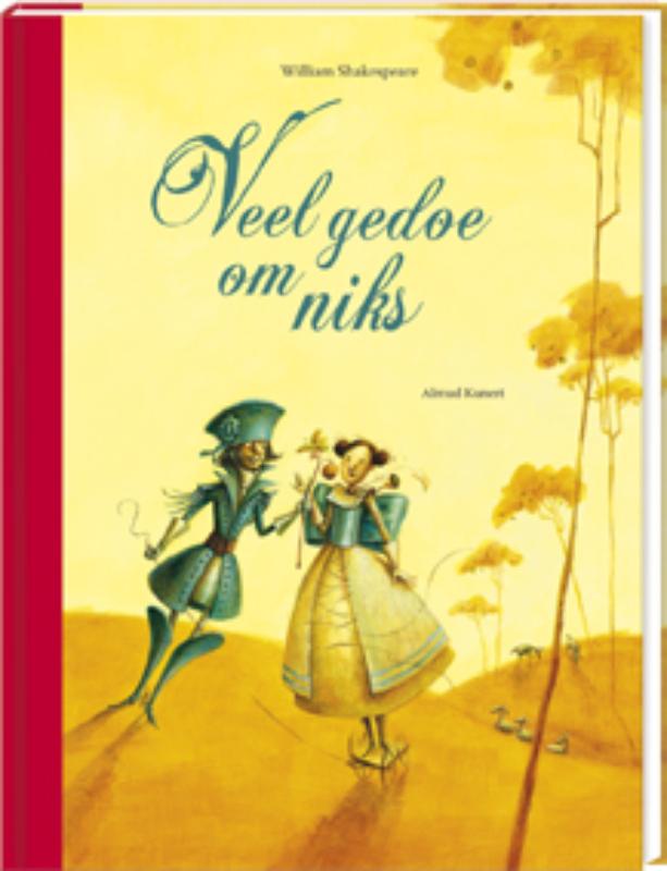 Veel gedoe om niks / Wereldliteratuur voor kinderen