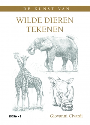 Kosmos Boek - De kunst van wilde dieren tekenen Giovanni Civardi