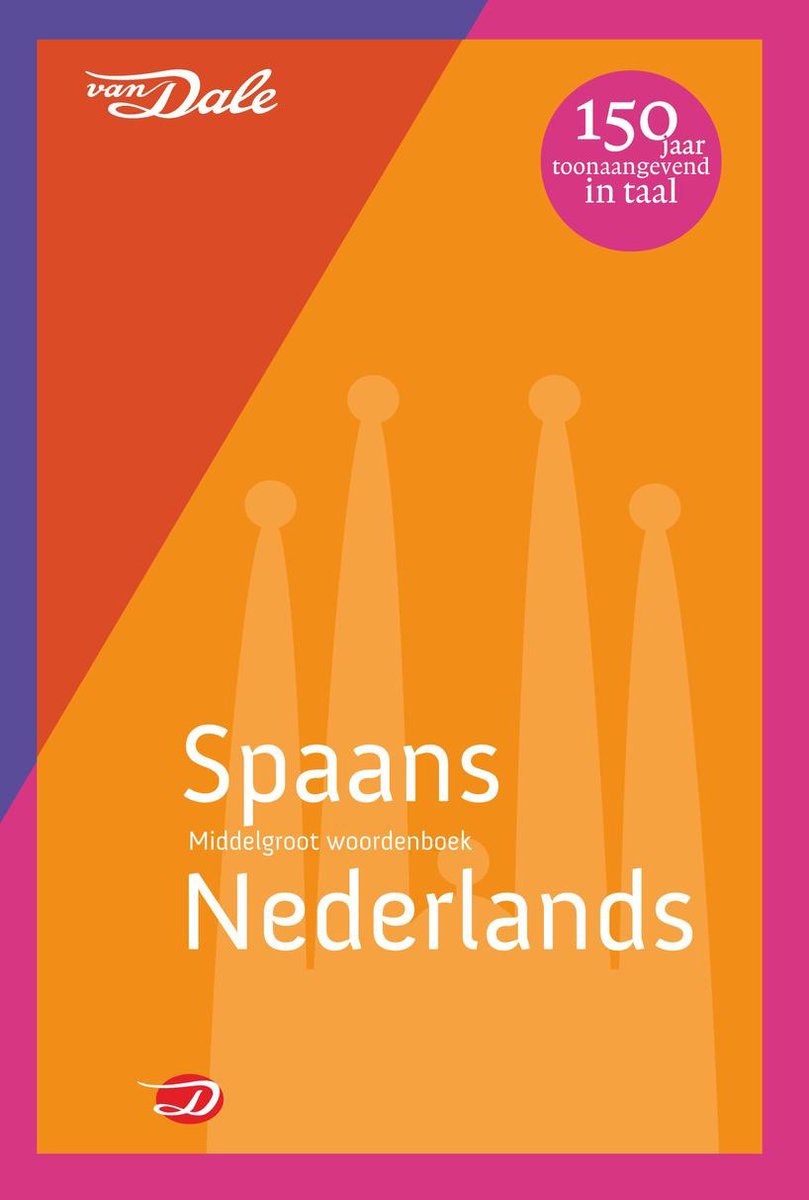 Van Dale middelgroot woordenboek - Van dale middelgroot woordenboek Spaans-Nederlands