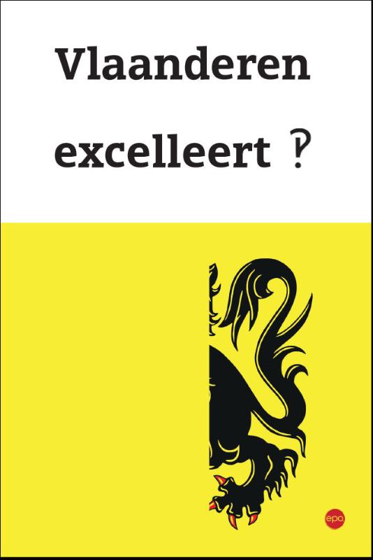 Vlaanderen excelleert?!