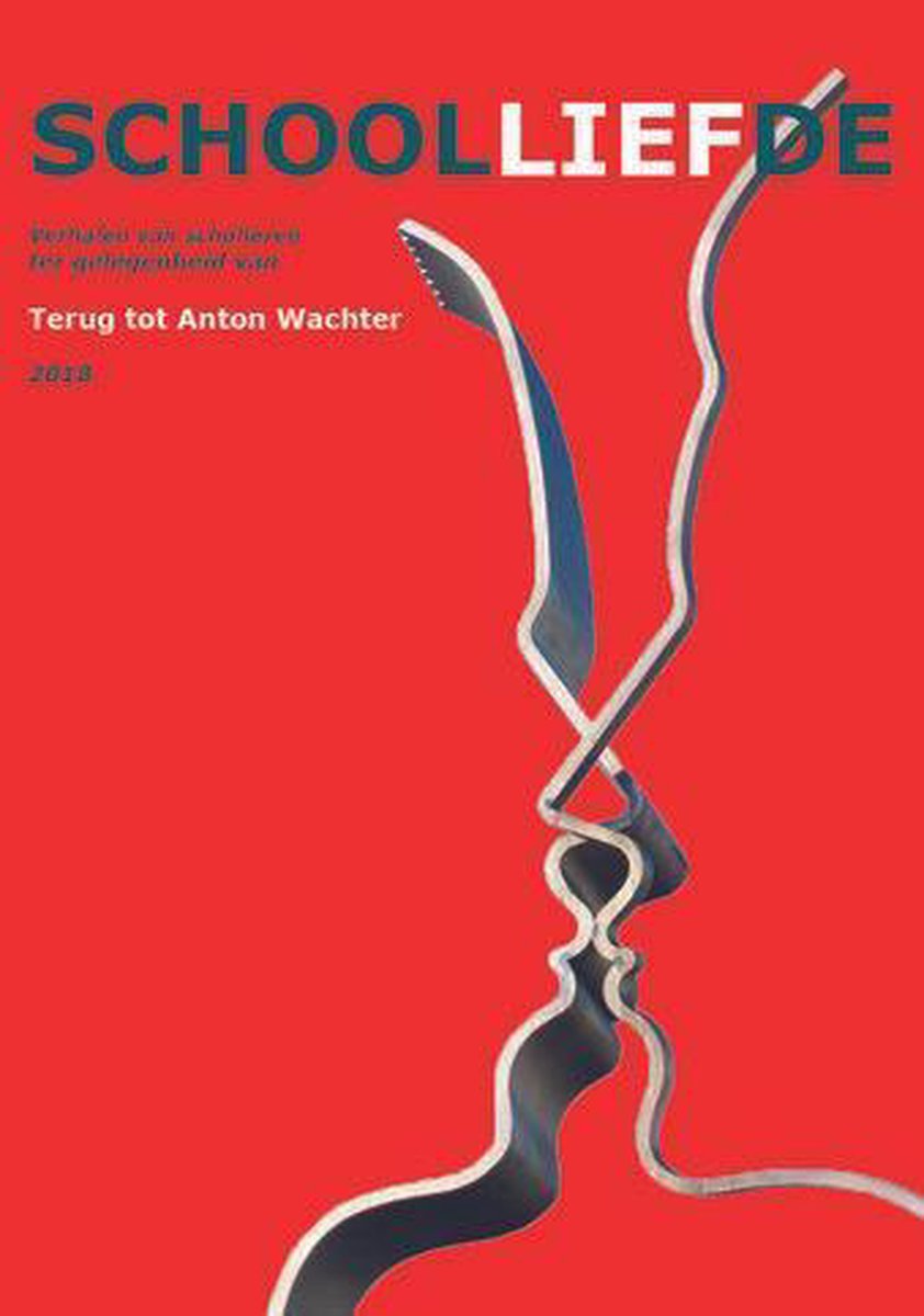 Schoolliefde - Terug tot Anton Wachter