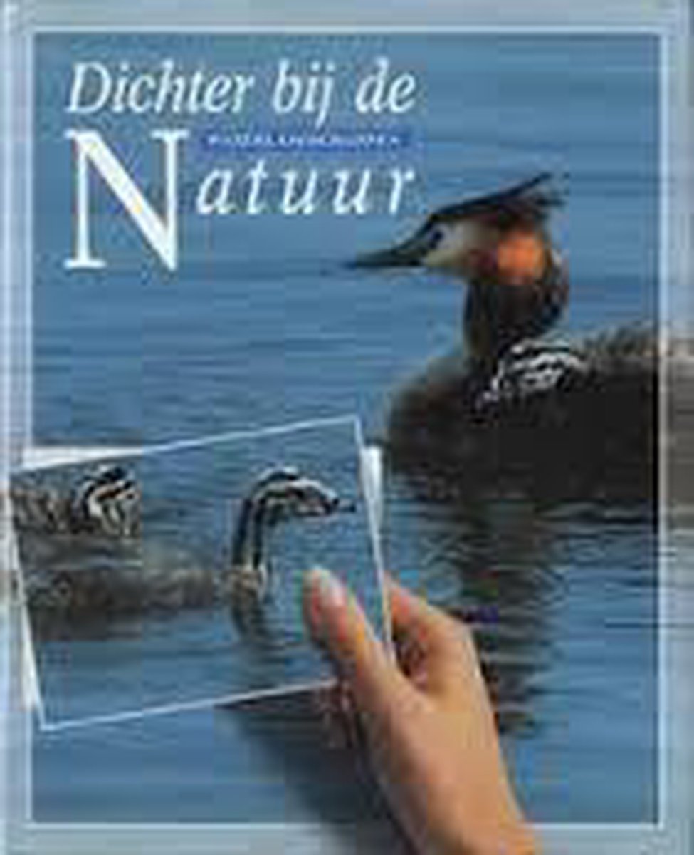 Dichter by de natuur