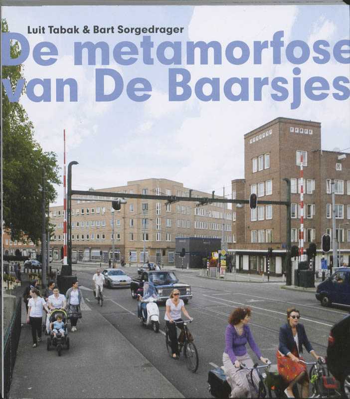 De Metamorfose Van De Baarsjes