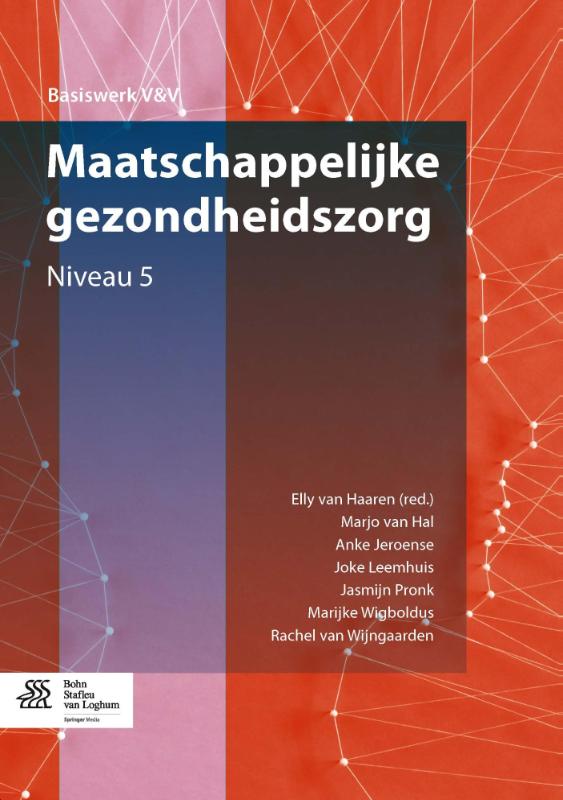Maatschappelijke gezondheidszorg / Niveau 5 / Basiswerk V&V