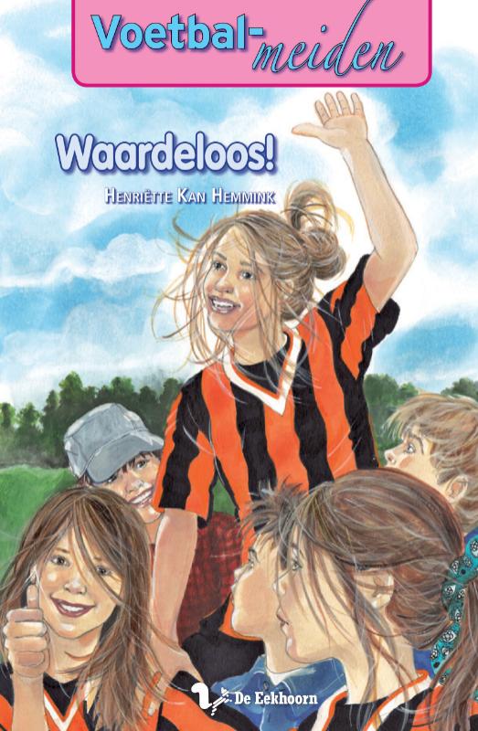 Waardeloos! / Voetbalmeiden / 5