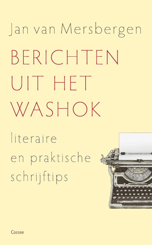 Berichten uit het washok / Cossee Essay