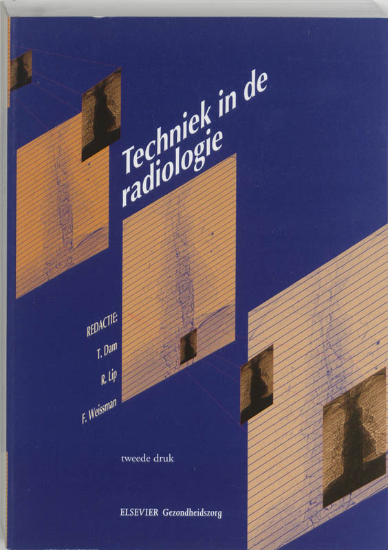 Techniek in de radiologie / Leerboeken voor radiologisch laboranten