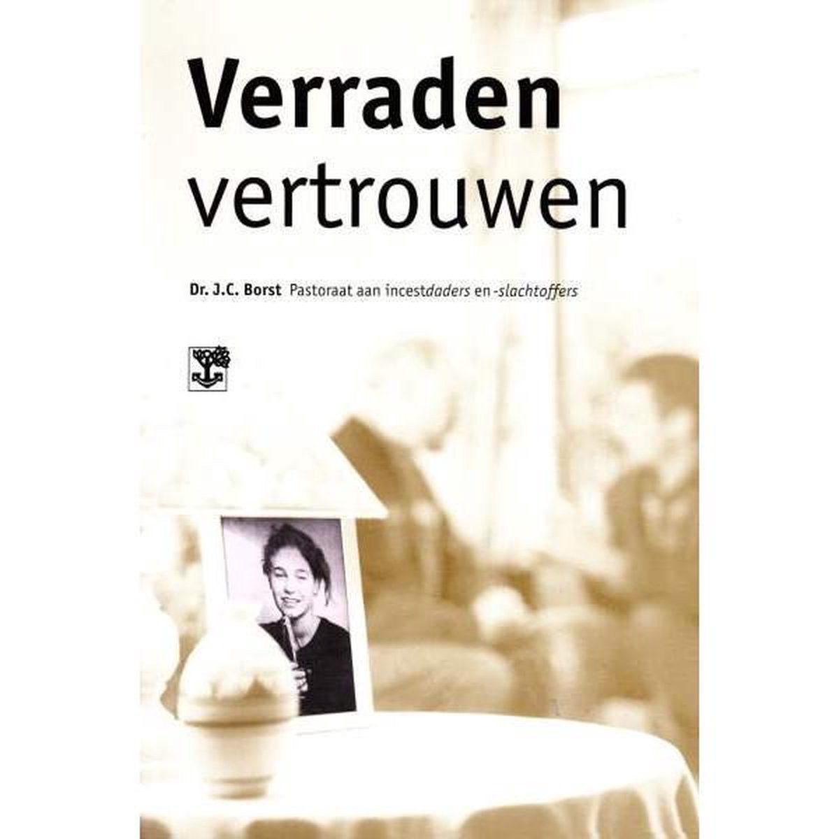 VERRADEN VERTROUWEN