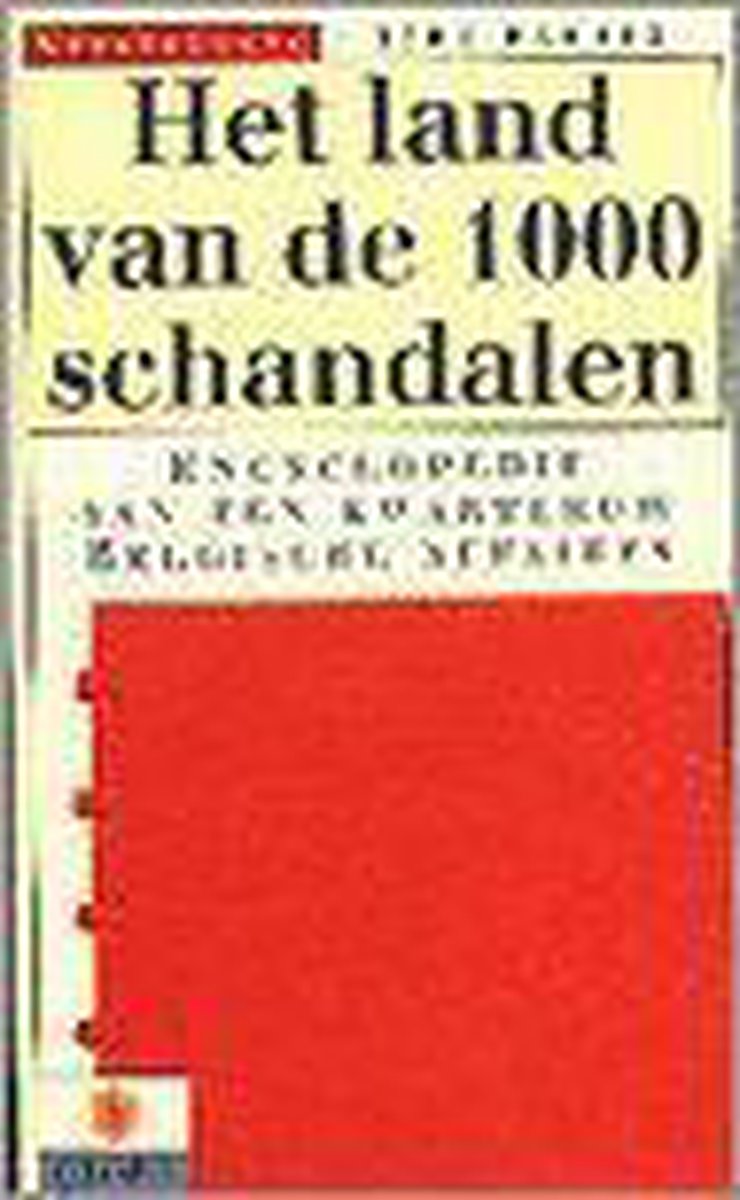 Het land van de duizend schandalen / Wereldbeeld-reeks