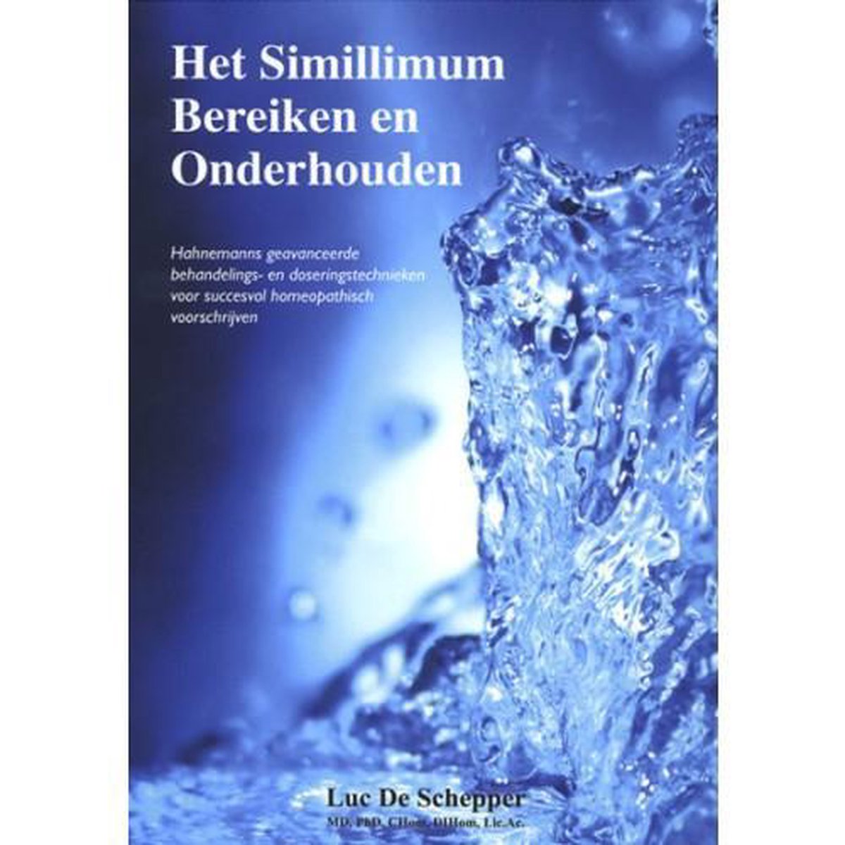Het Simillimum bereiken en onderhouden