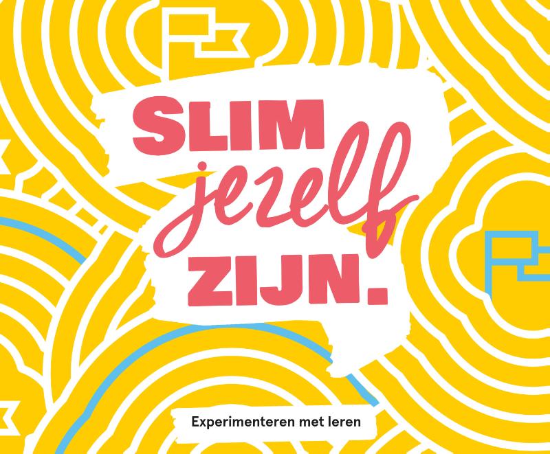 Slim jezelf zijn