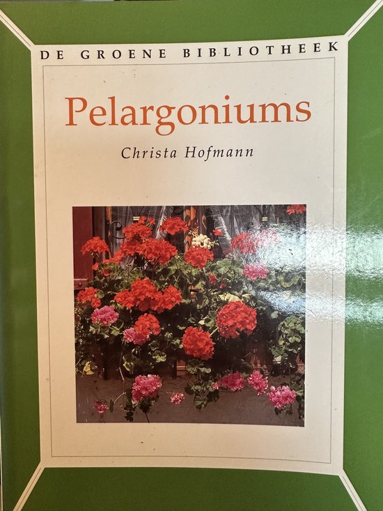 Pelargoniums / De groene bibliotheek