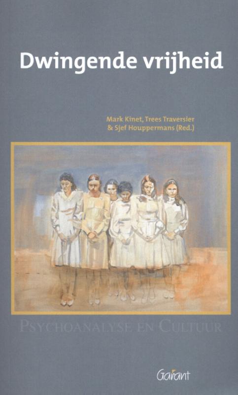 Psychoanalyse en cultuur 8 -   Dwingende vrijheid