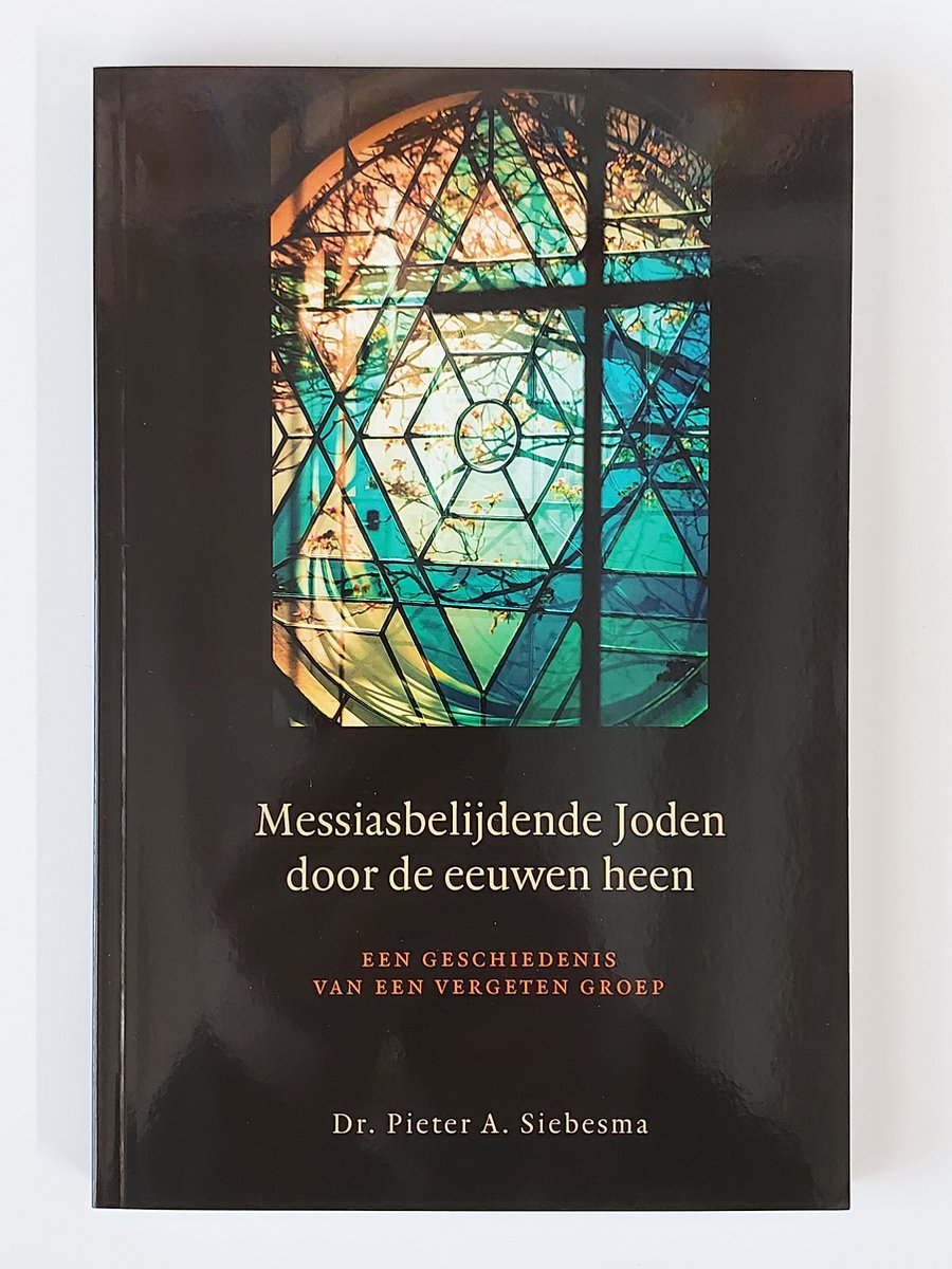 siebesma, p.a., messiasbelijdende joden door de eeuwen h