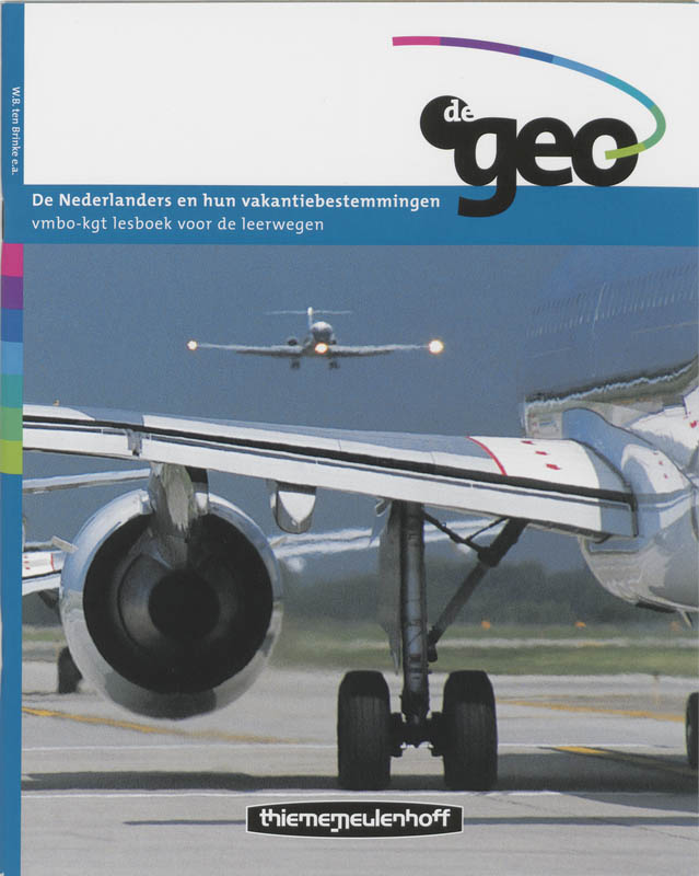 De Geo / VMBO-KGT Nederlanders en hun vakantiebestemmingen