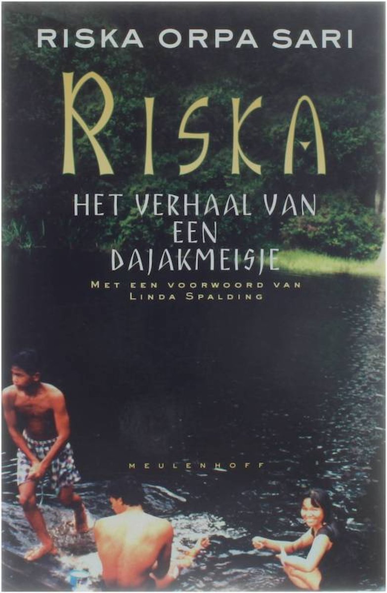 Riska, het verhaal van een Dajakmeisje / Meulenhoff editie / 1776