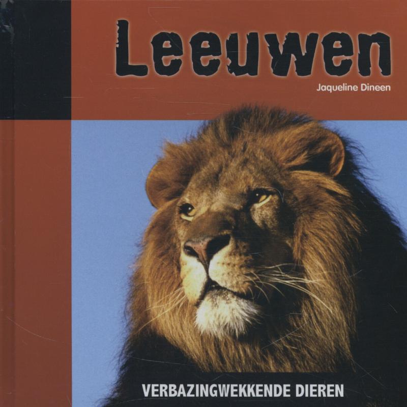 Verbazingwekkende dieren - Leeuwen