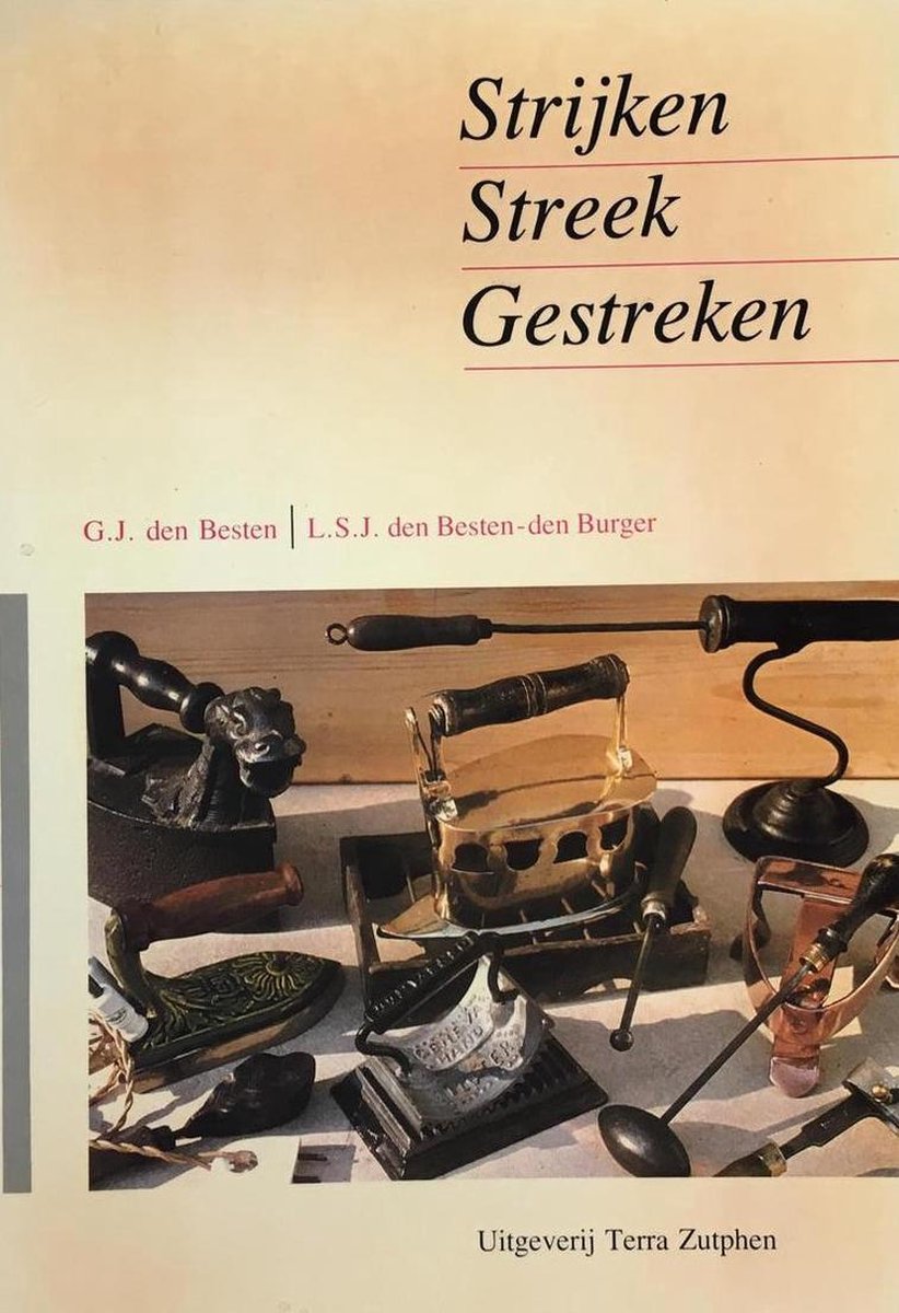 Strijken streek gestreken