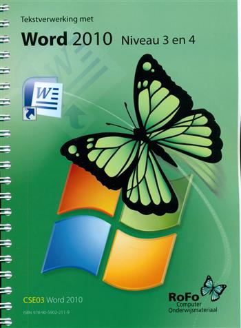CSE03 Tekstverwerking Word 2010 Niveau 3 en 4