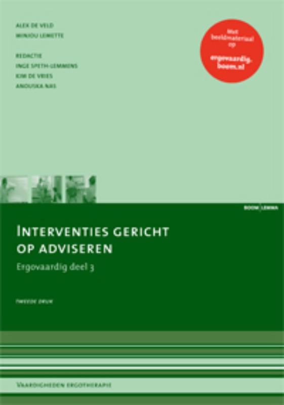 Interventies gericht op adviseren / Ergovaardig deel 3 / Vaardigheden ergotherapie / 3