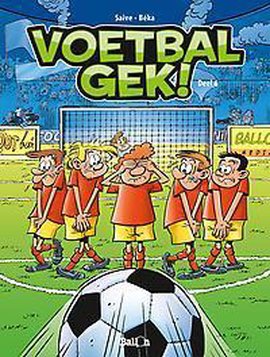 Voetbalgek - Deel 6 / Voetbalgek / 6