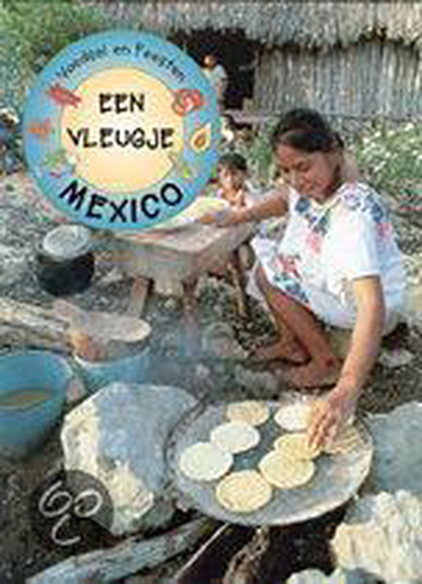 Een vleugje Mexico / Voedsel en feesten