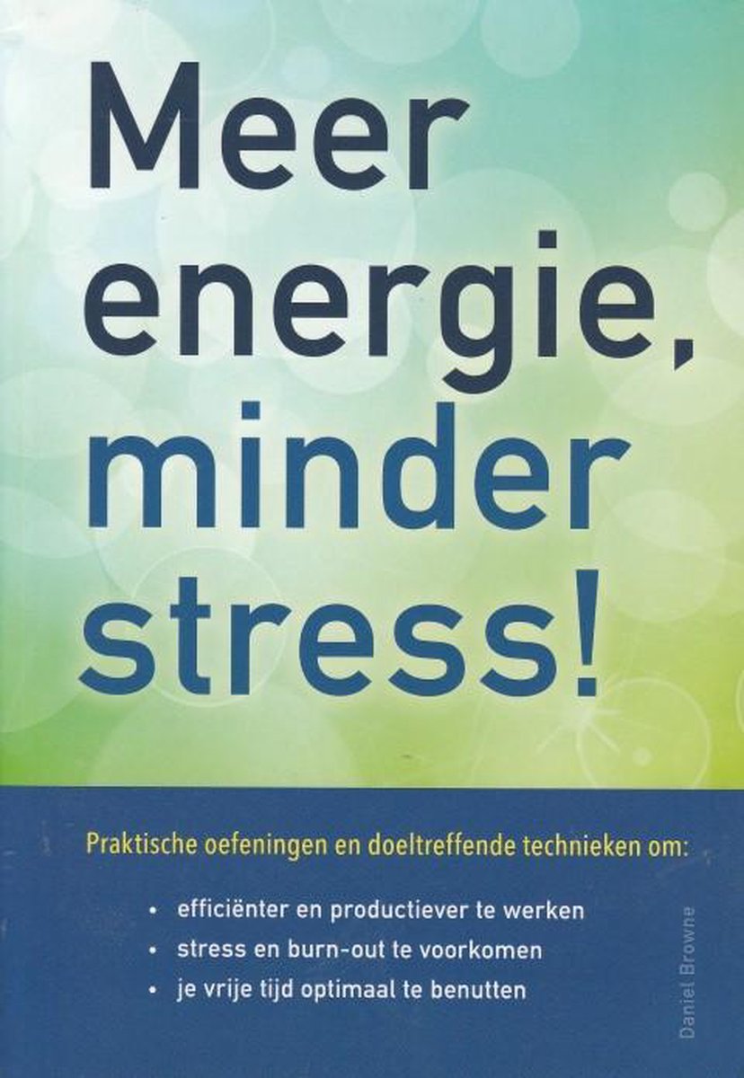 Meer energie, minder stress