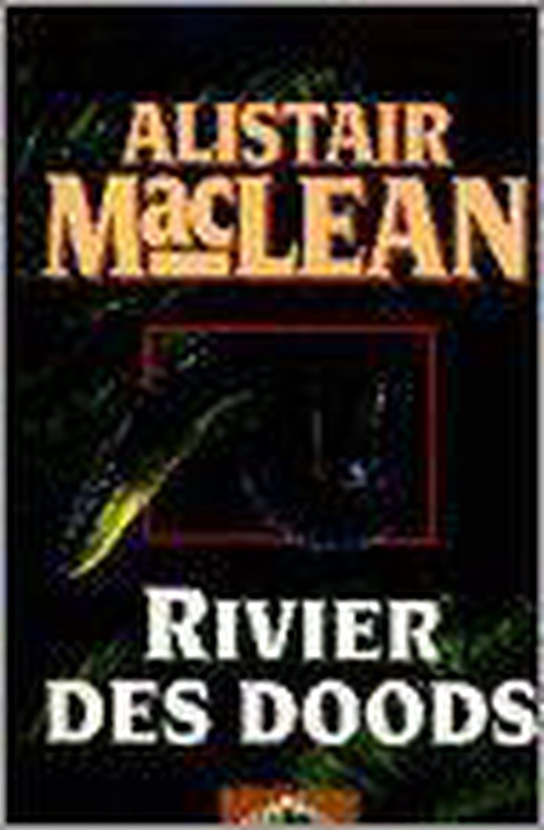 Rivier des doods / Adventure classics