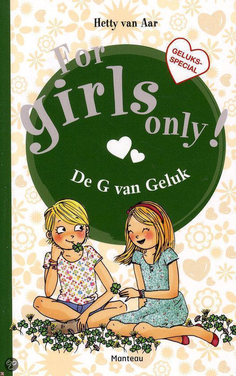 De g van geluk / For Girls Only!