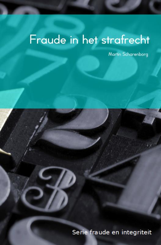 Fraude en integriteit  -   Fraude in het strafrecht