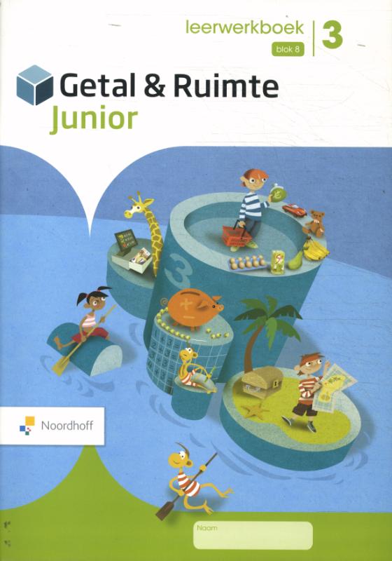 Getal & Ruimte junior groep 3 blok 8 leerwerkboek