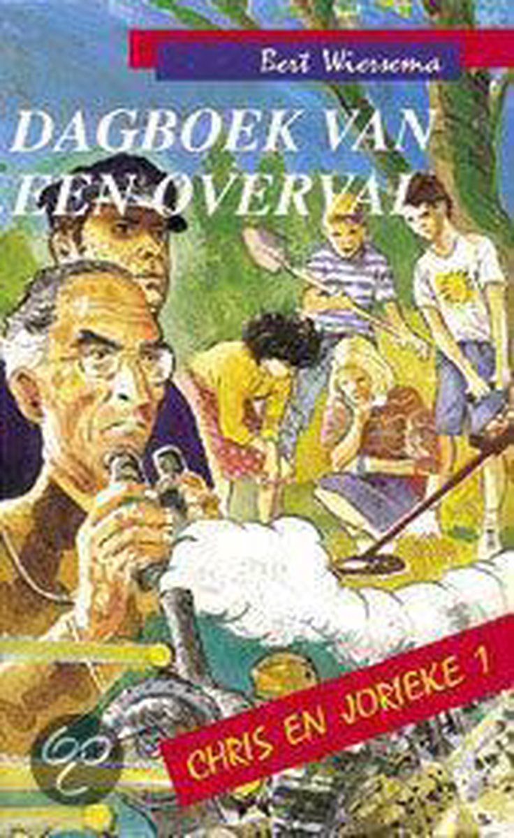 Dagboek van een overval / Chris en Jorieke / 1