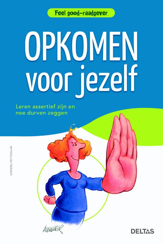 Opkomen voor jezelf / Feel good-raadgever / 0
