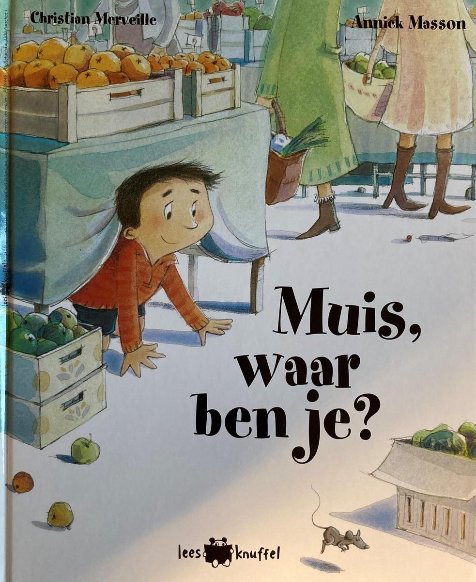 Leesknuffel: Muis, waar ben je?