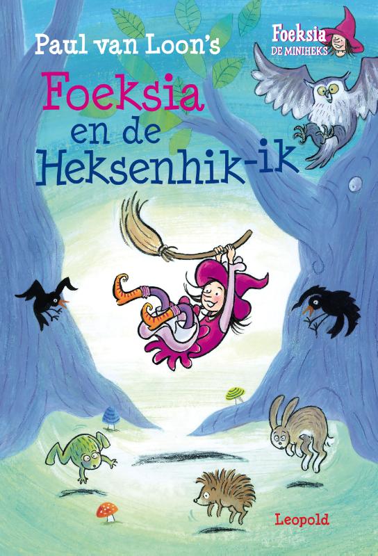 Foeksia en de Heksenhik-ik / Foeksia de miniheks