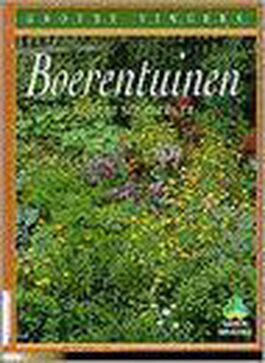 Boerentuinen / Groene vingers De groenboekerij