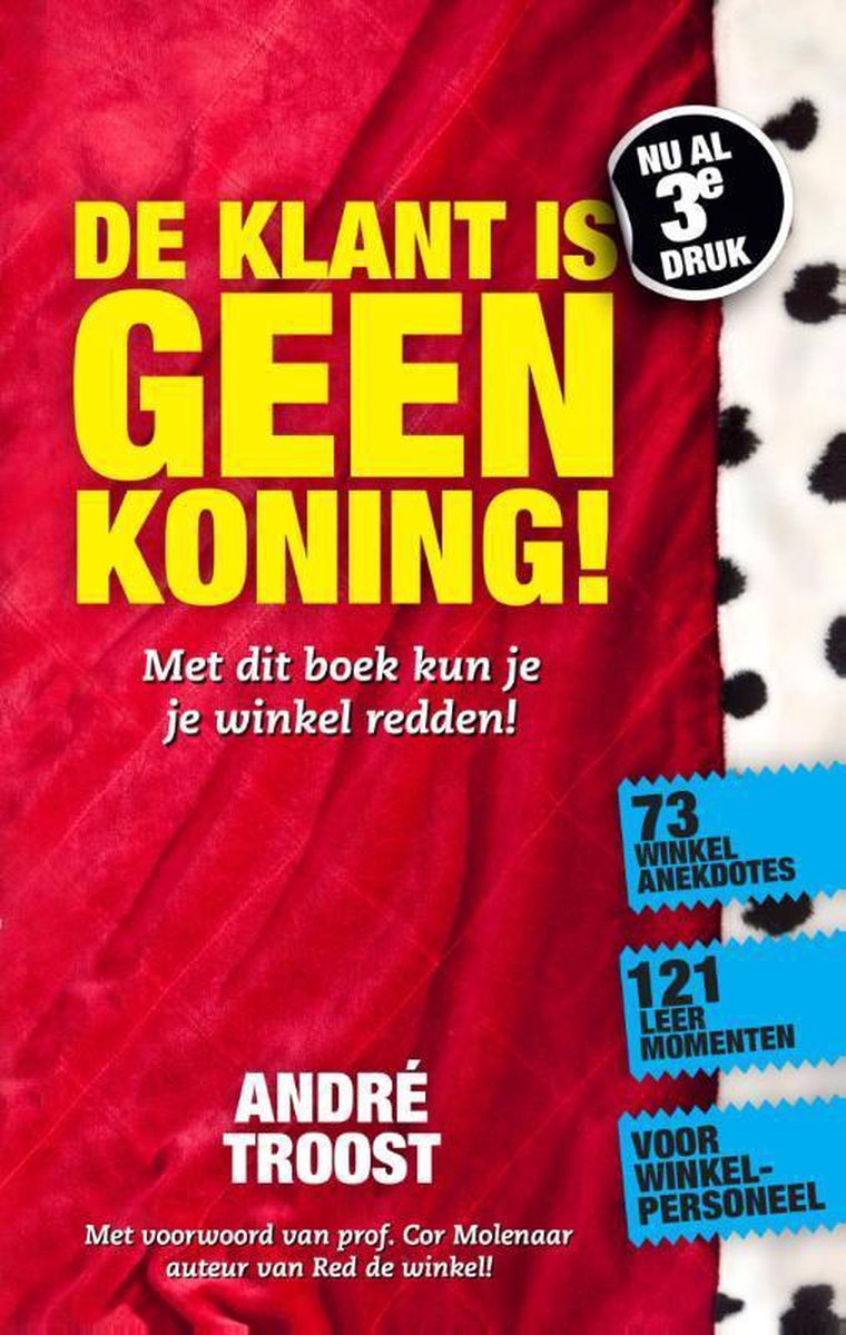 De klant is geen koning! / Retaildenkers