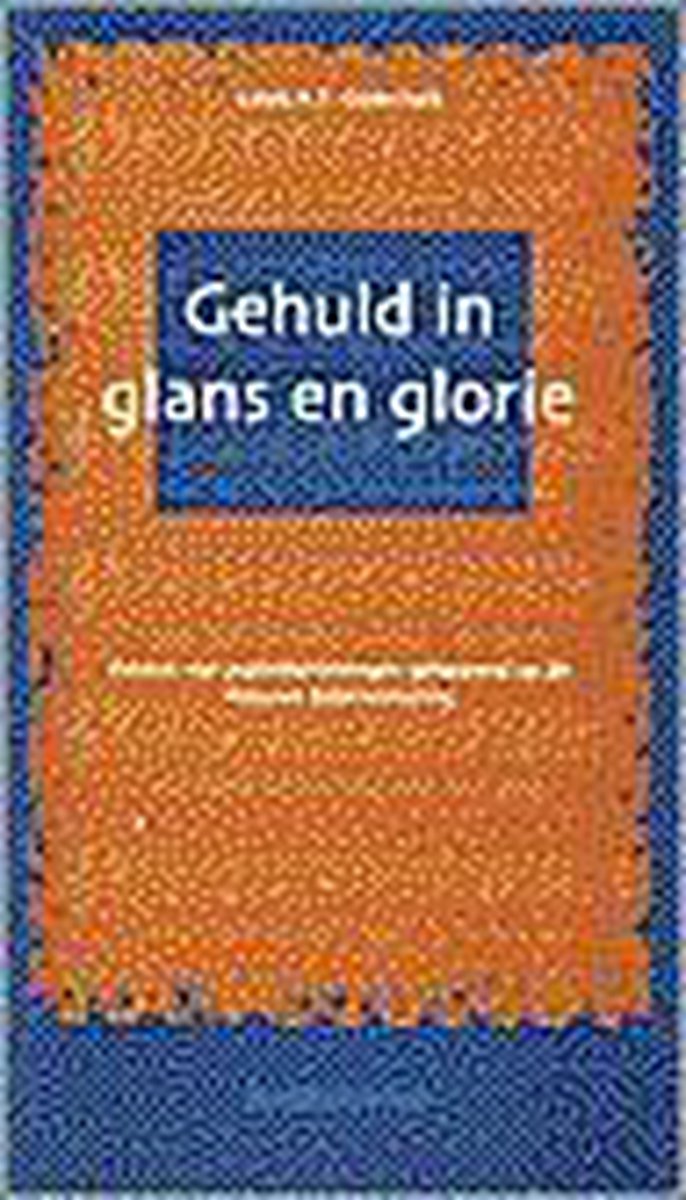 Gehuld in glans en glorie