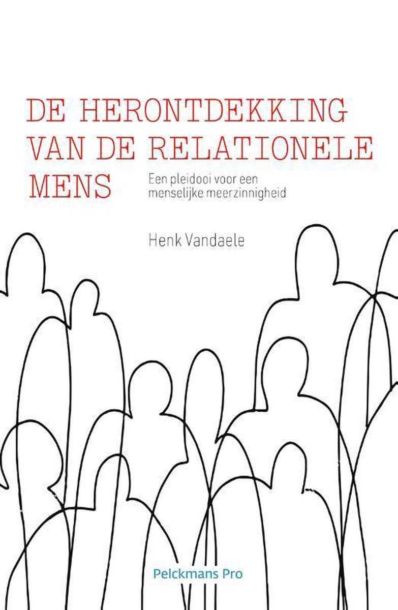 De herontdekking van de relationele mens
